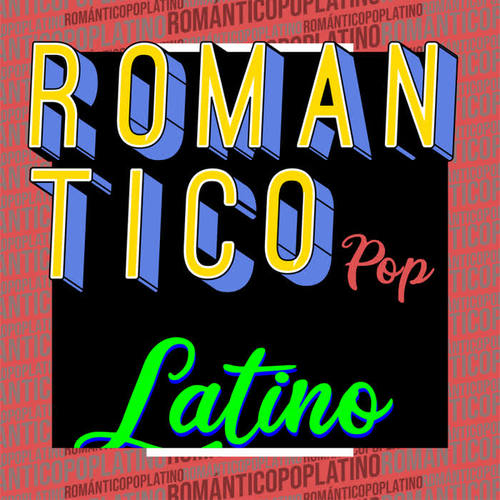 Romántico Pop Latino