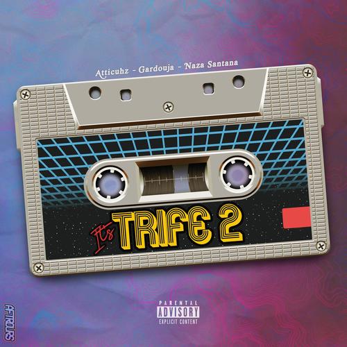 It's Trife 2 (Explicit)