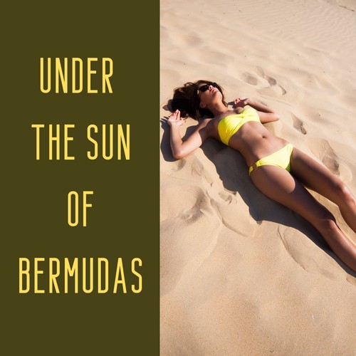 Under the Sun of Bermudas