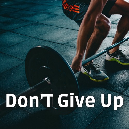 Don't Give Up