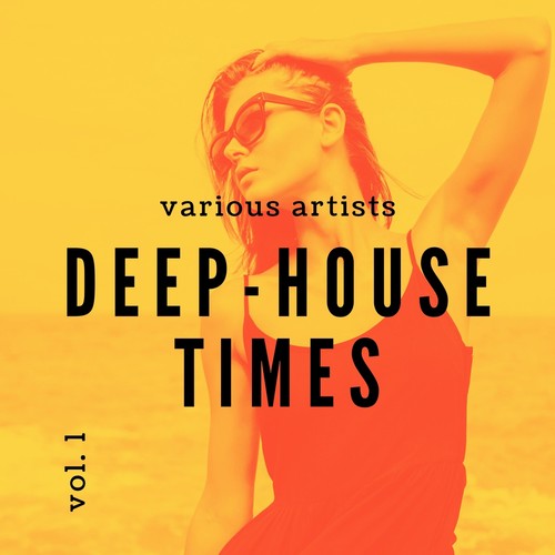 Deep-House Times, Vol. 1