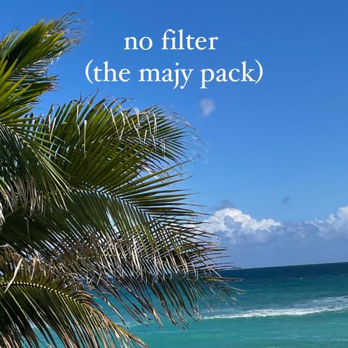 no filter (the majy pack) [Explicit]
