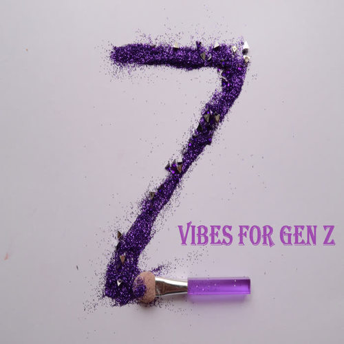 Vibes for Gen Z (Explicit)