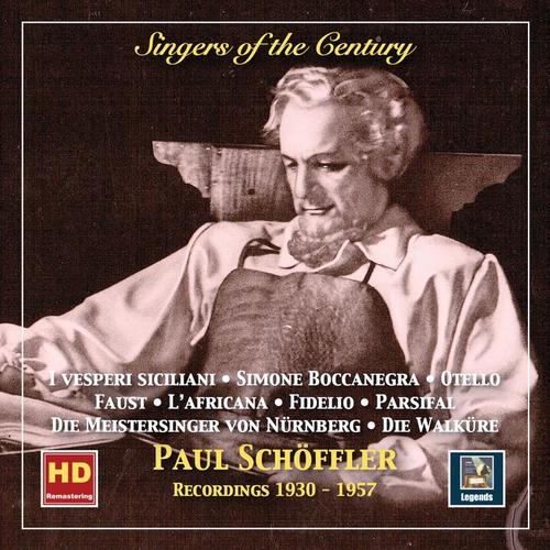 Singers of the Century: Paul Schöffler (2019 Remaster)