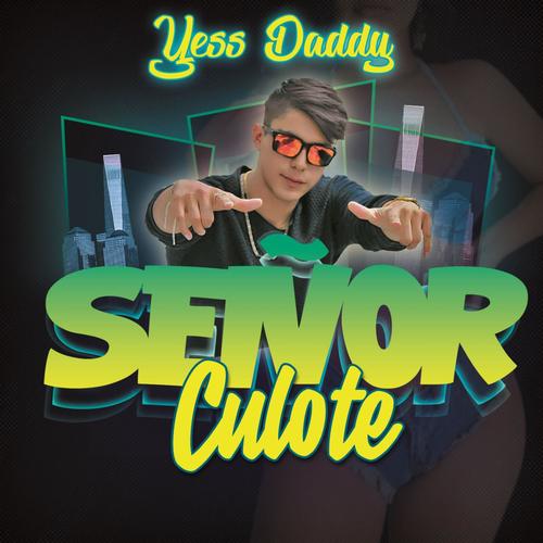 SEÑOR CULOTE (feat. Dj yaso)