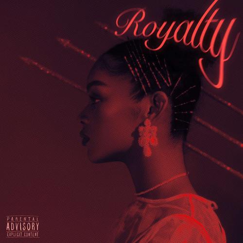 Royalty (Explicit)