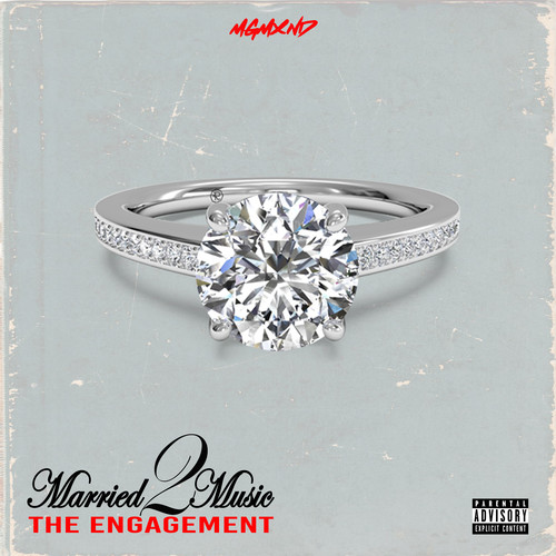 Married 2 Music: The Engagement (Explicit)