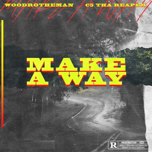 Make a Way (Explicit)