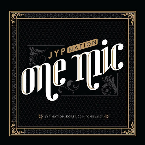 JYP Nation Korea 2014 'One Mic' (Live)