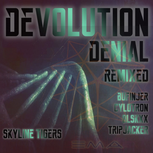 Devolution Denial (Remixed)