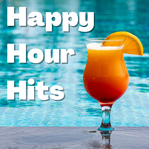 Happy Hour Hits (Explicit)