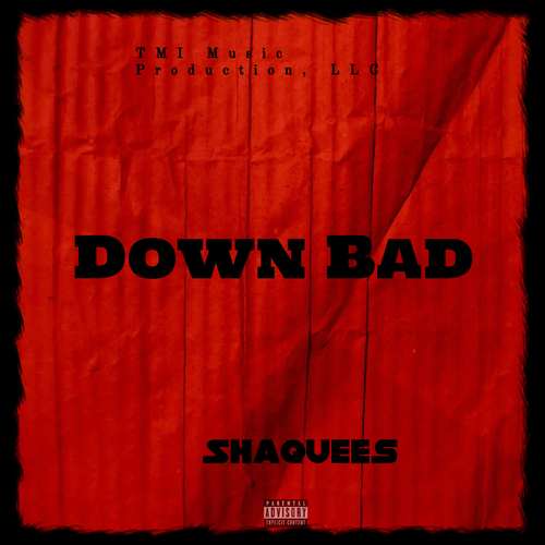 Down Bad (Explicit)