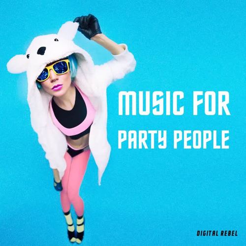 Music for Party People