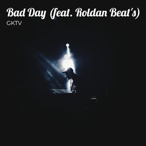 Bad Day (Explicit)