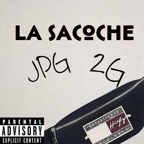 La Sacoche (feat. JPG ) [Explicit]