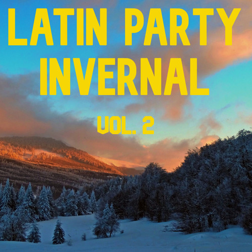 Latin Party Invernal Vol. 2