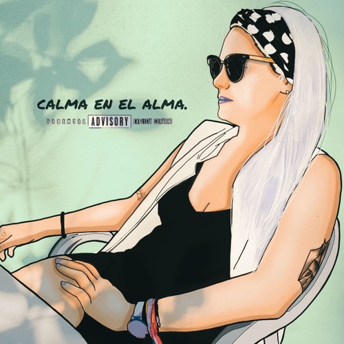 CALMA EN EL ALMA (Calm In The Soul) [Explicit]