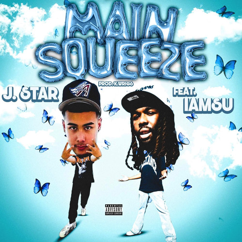 Main Squeeze (Explicit)