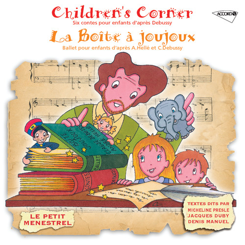 Debussy: La Boîte A Joujoux, Children's Corner (Petit Menestrel)