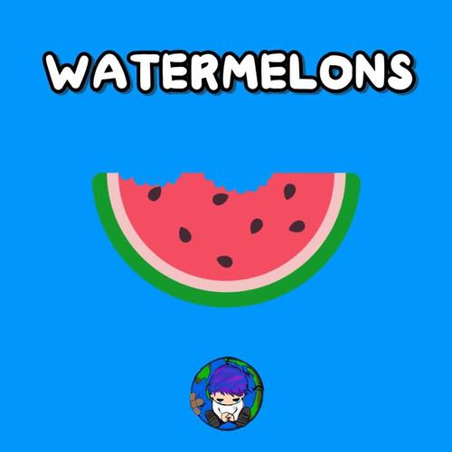 Watermelons (Explicit)