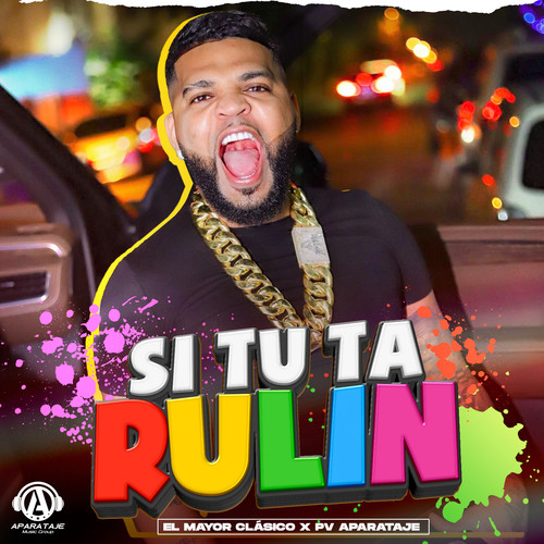 Si Tu Ta Rulin