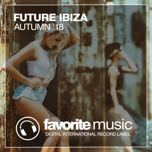 Future Ibiza Autumn '18