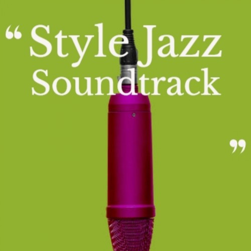 Style Jazz Soundtrack