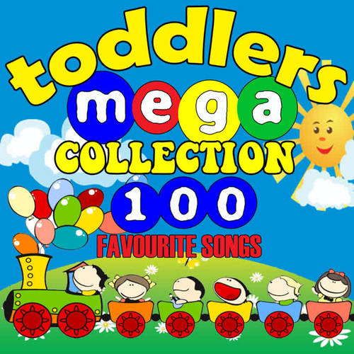 Toddlers Mega Collection - 100 Favourite Songs