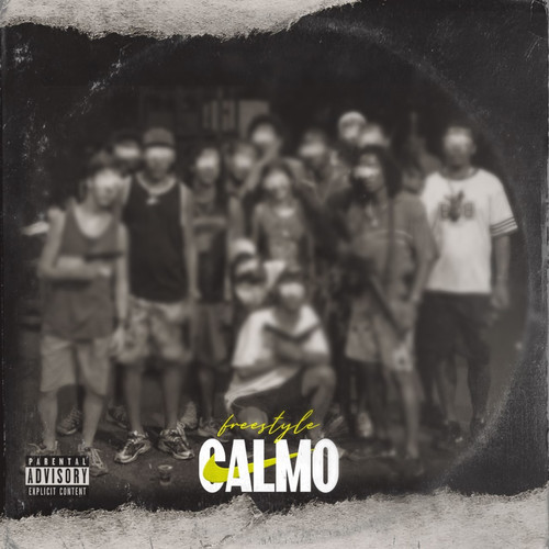 Calmo Freestyle (Explicit)