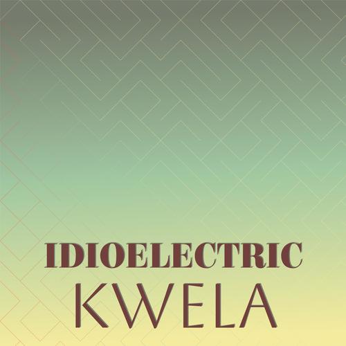 Idioelectric Kwela