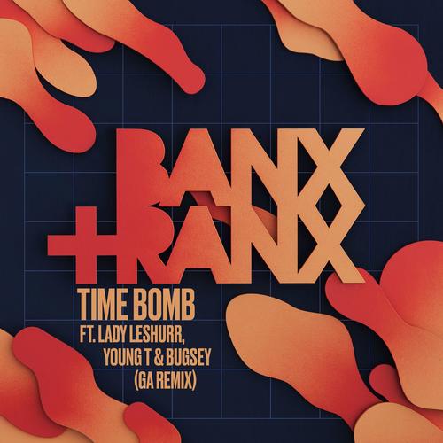 Time Bomb (feat. Lady Leshurr, Young T & Bugsey) (GA Remix) [Explicit]