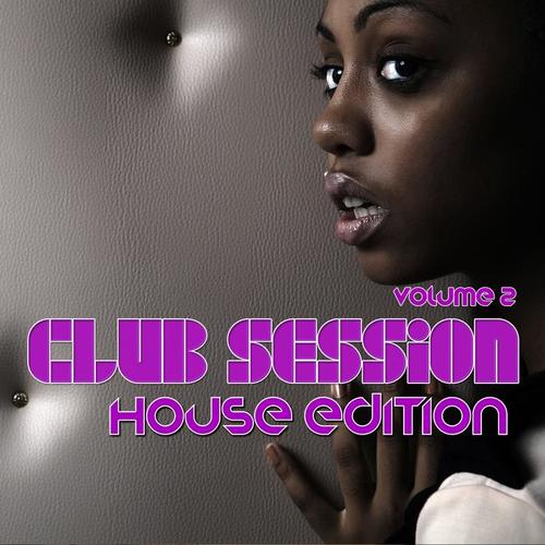 Club Session House Edition, Volume. 2