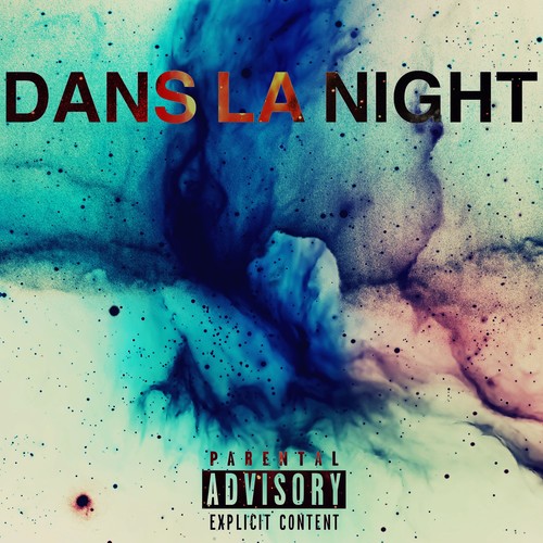 Dans la night (Explicit)