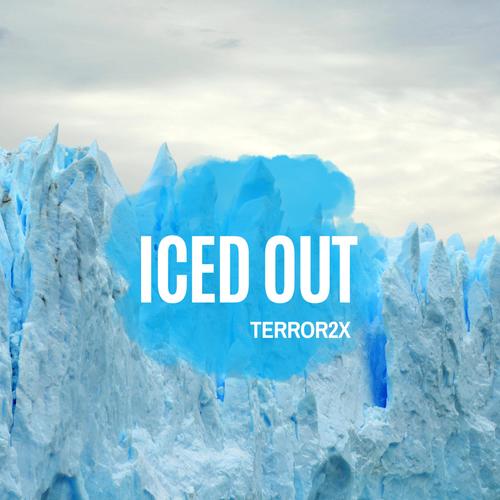 Iced Out (Explicit)