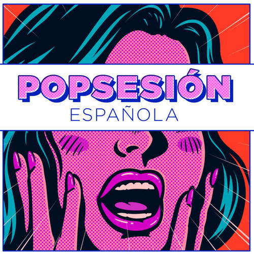 Popsesión Española