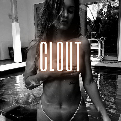 Clout (Explicit)