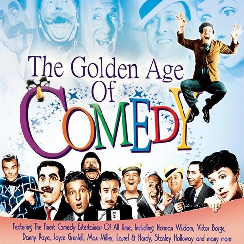 The Golden Age of Comedy