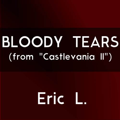 Bloody Tears (from 