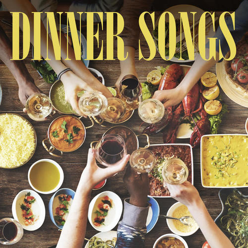 Dinner Songs (Explicit)