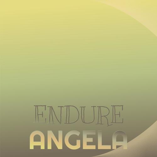 Endure Angela