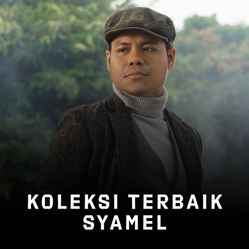 Koleksi Terbaik Syamel