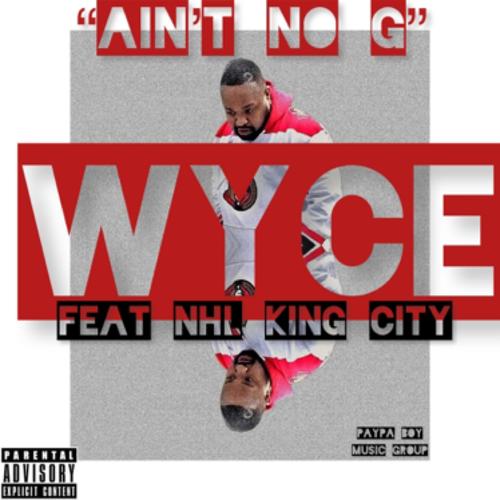 Aint No G (feat. N.H.L. King City) [Explicit]