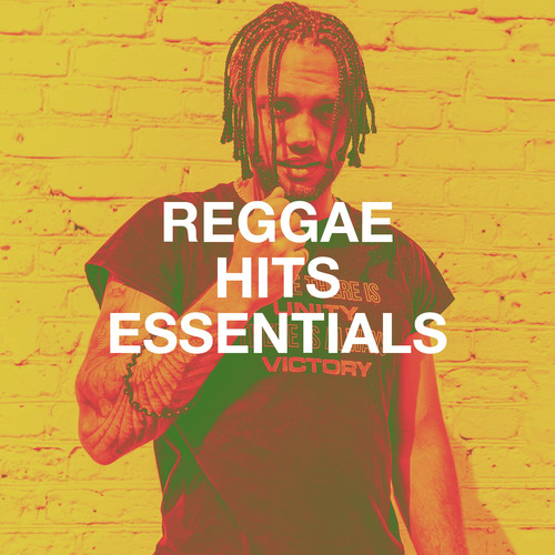 Reggae Hits Essentials (Explicit)