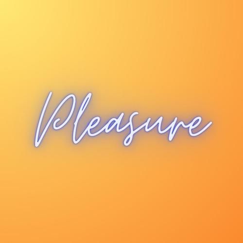 Pleasure