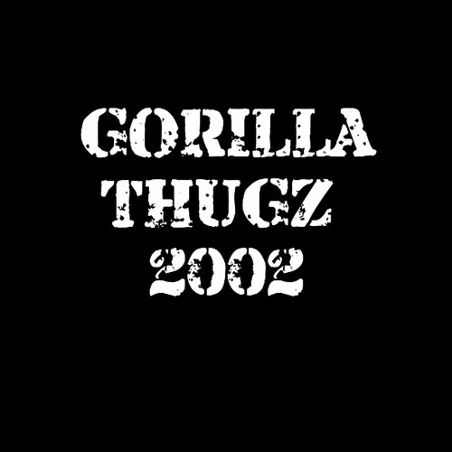 Gorilla Thugz 2002 (Explicit)