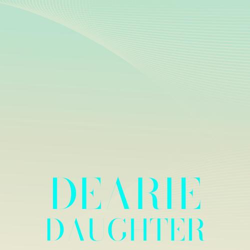 Dearie Daughter