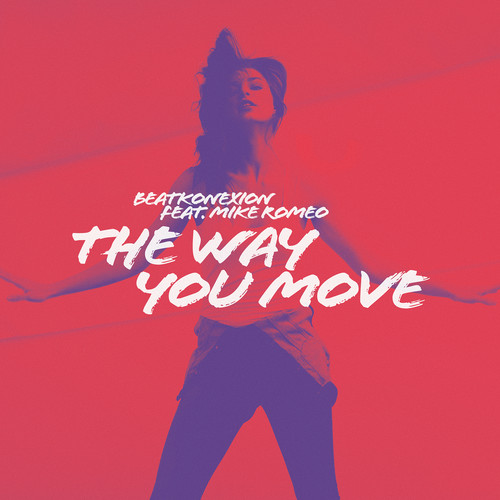 The Way You Move