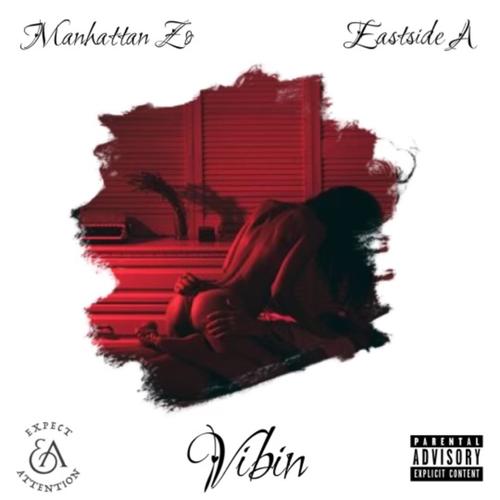 VIBIN (feat. EASTSIDE A) [Radio Edit]