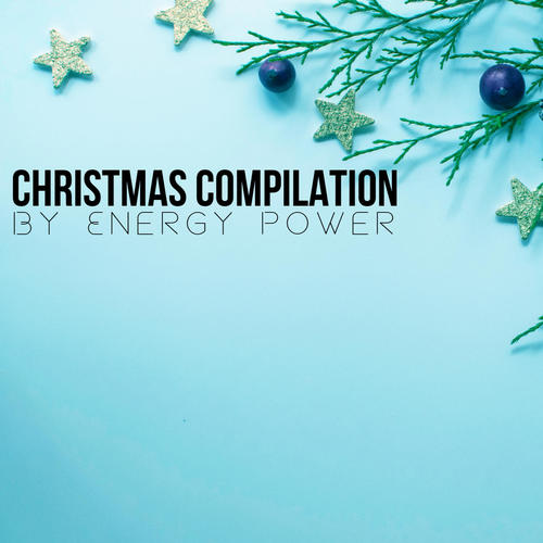 Christmas Compilation By Energy Power