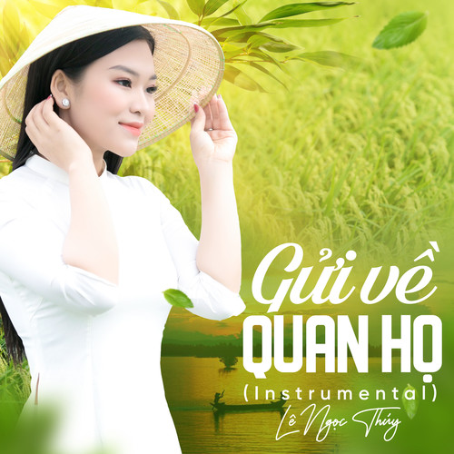 Gửi Về Quan Họ (Instrumental)